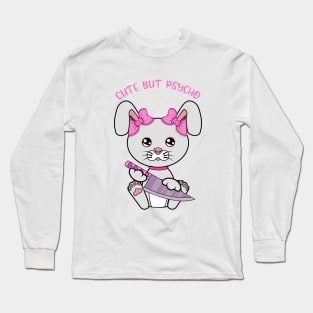 cute but psycho, Kawaii psycho rabbit Long Sleeve T-Shirt